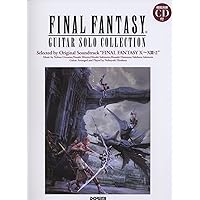 ファイナルファンタジー ギター・ソロ・コレクション FF I~IX (模範